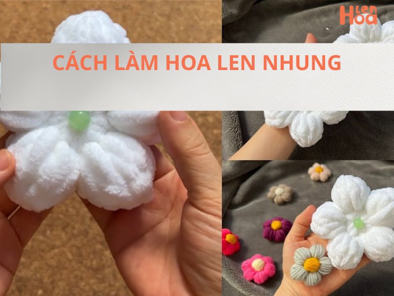 cách làm hoa len nhung